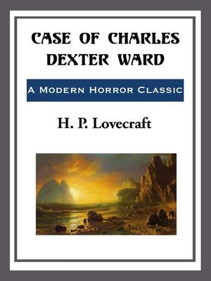cover image of Case of Charles Dexter Ward